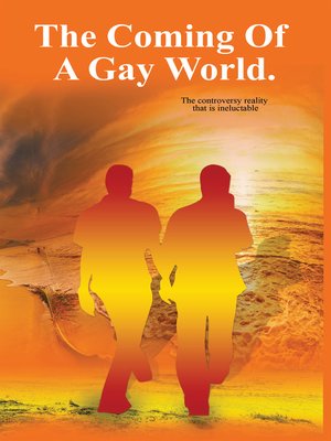 cover image of The Coming of a Gay World
